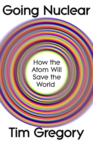 Book cover of Going Nuclear by Tim Gregory