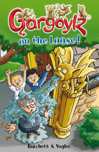 Book cover of Gargoylz on the Loose! by Jan Burchett, Sara Vogler