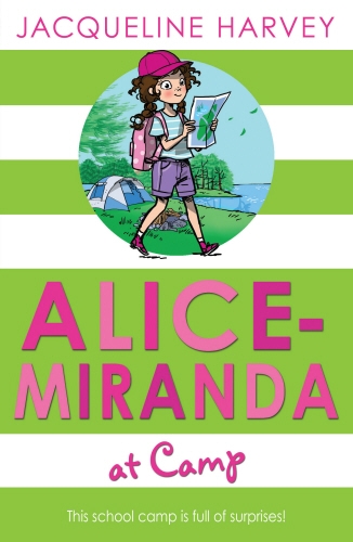 Book cover of #10 - Alice-Miranda at Camp by Jacqueline Harvey