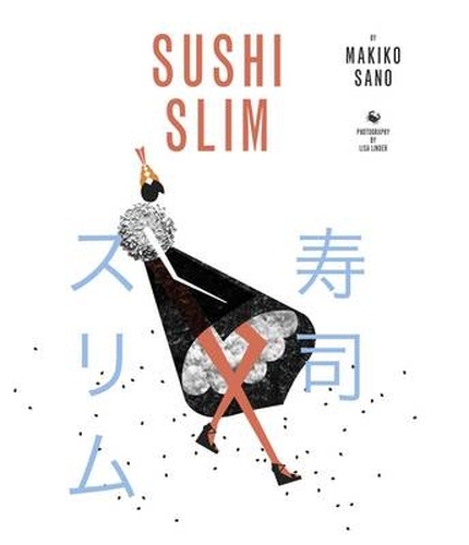 Book cover of Sushi Slim by Makiko Sano