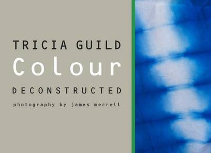 Book cover of Colour Deconstructed by Tricia Guild