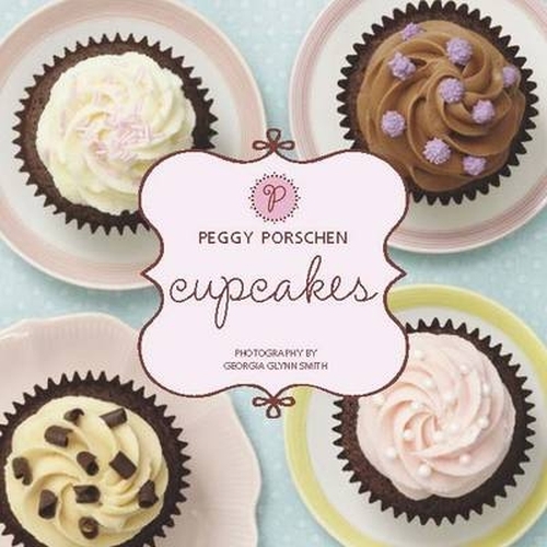 Book cover of Cupcakes by Peggy Porschen