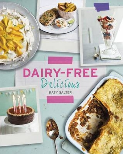 Book cover of Dairy-free Delicious by Katy Salter