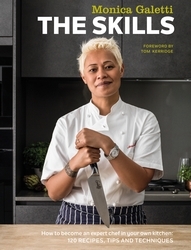Book cover of The Skills by Monica Galetti