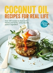 Book cover of Coconut Oil: Recipes for Real Life by Lucy Bee