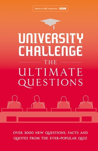 Book cover of University Challenge: The Ultimate Questions by Steve Tribe