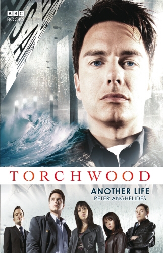 Book cover of Torchwood: Another Life by Peter Anghelides