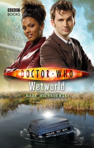 Book cover of #43 - Doctor Who: Wetworld by Mark Michalowski