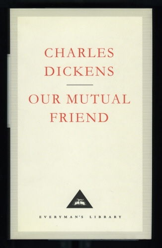 Book cover of Our Mutual Friend by Charles Dickens