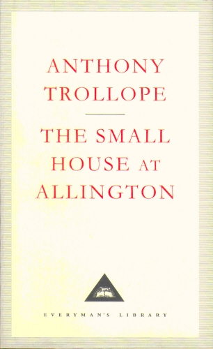 Book cover of The Small House At Allington by Anthony Trollope