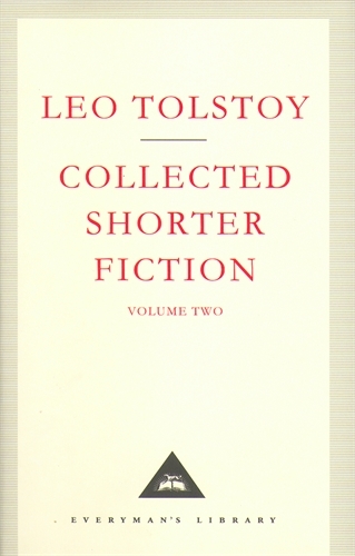 Book cover of Collected Shorter Fiction Volume Two by Leo Tolstoy