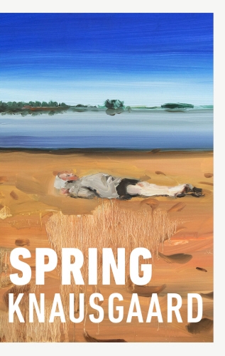 Book cover of Spring by Karl Ove Knausgaard