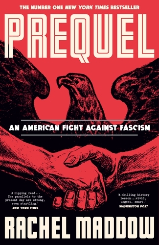 Book cover of Prequel by Rachel Maddow