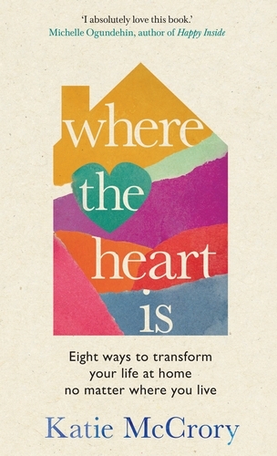 Book cover of Where the Heart Is by Katie McCrory