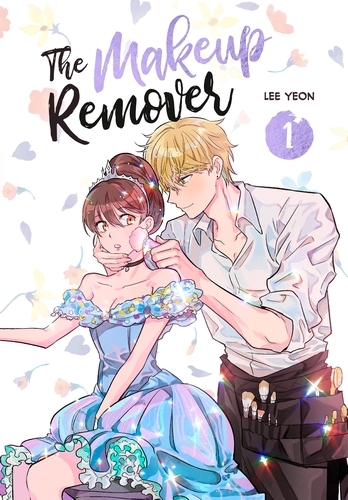 Book cover of The Makeup Remover: Volume 1 by Lee Yeon