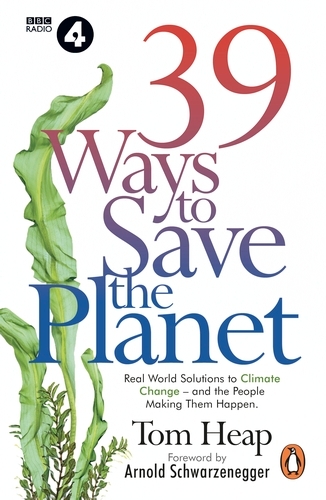 Book cover of 39 Ways to Save the Planet by Tom Heap