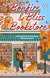 Book cover of Bonfire and Bliss Bookstore by Brittanee Nicole