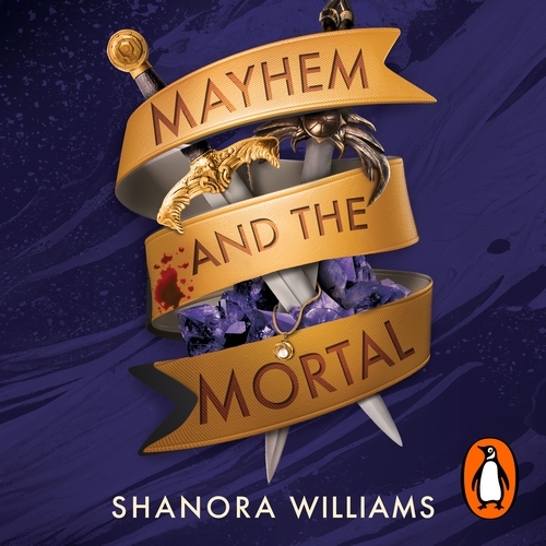Book cover of Mayhem and the Mortal by Shanora Williams