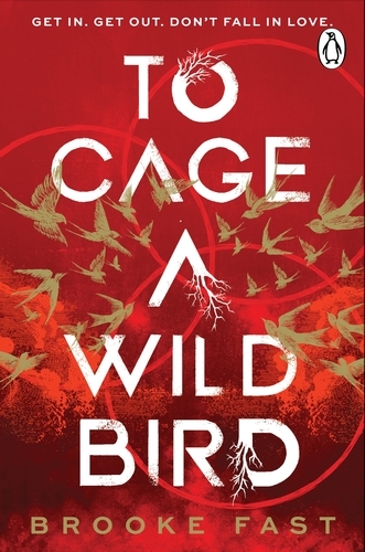 Book cover of To Cage a Wild Bird by Brooke Fast