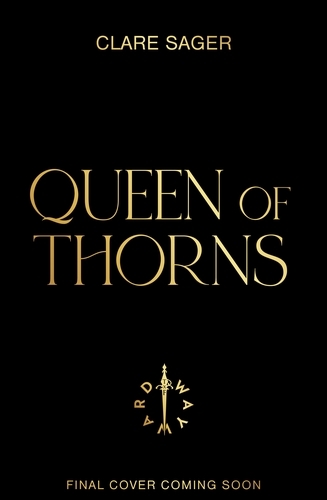 Book cover of Queen of Thorns by Clare Sager