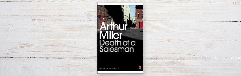 Death of a Salesman by Arthur Miller