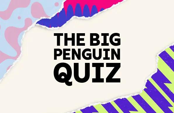 Decorative banner for The Big Penguin Quiz