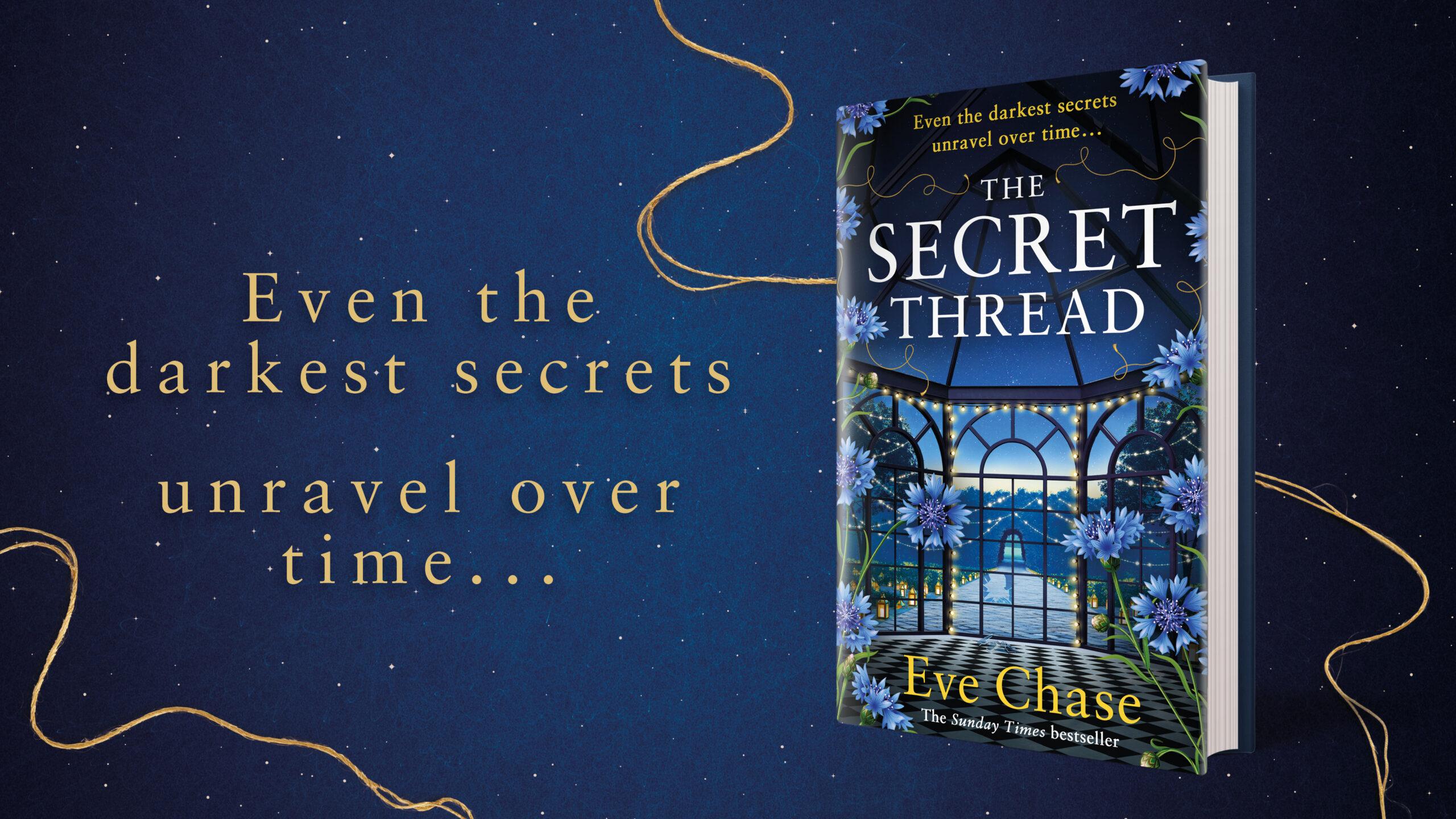 Read an extract of The Secret Thread by Eve Chase