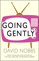 Book cover of Going Gently by David Nobbs