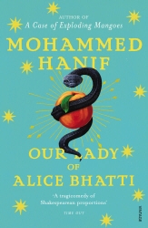 Book cover of Our Lady of Alice Bhatti by Mohammed Hanif