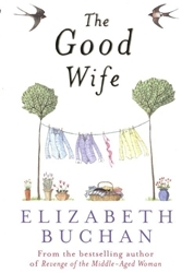 Book cover of The Good Wife by Elizabeth Buchan