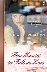 Book cover of Ten Minutes to Fall in Love by Julia Llewellyn