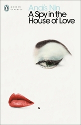 Book cover of A Spy In The House Of Love by Anaïs Nin