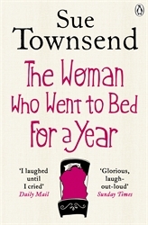 Book cover of The Woman who Went to Bed for a Year by Sue Townsend