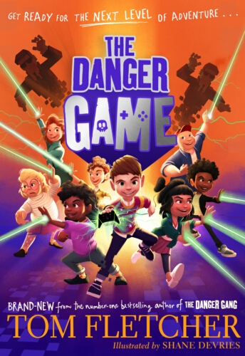 Book cover of #2 - The Danger Game by Tom Fletcher