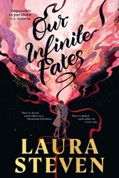 Book cover of Our Infinite Fates by Laura Steven
