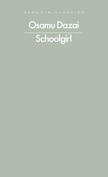 Book cover of Schoolgirl by Osamu Dazai