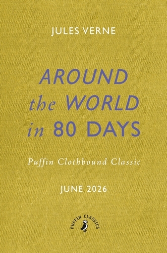 Book cover of Around the World in Eighty Days by Jules Verne