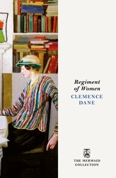 Book cover of Regiment of Women by Clemence Dane