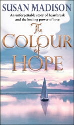 Book cover of The Colour Of Hope by Susan Madison