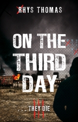Book cover of On The Third Day by Rhys Thomas