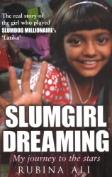 Book cover of Slumgirl Dreaming by Rubina Ali