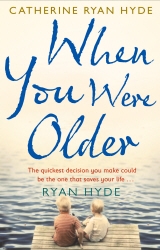 Book cover of When You Were Older by Catherine Ryan Hyde