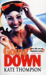 Book cover of Going Down by Kate Thompson