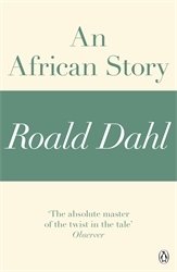 Book cover of An African Story (A Roald Dahl Short Story) by Roald Dahl