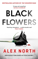 Book cover of Black Flowers by Alex North