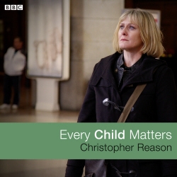 Book cover of Every Child Matters by Christopher Reason