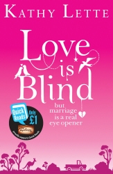 Book cover of Love Is Blind by Kathy Lette