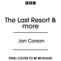 Book cover of The Last Resort & more by Jan Carson