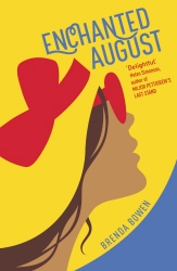 Book cover of Enchanted August by Brenda Bowen