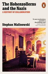 Book cover of The Hohenzollerns and the Nazis by Stephan Malinowski